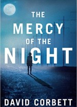 David Corbett the mercy of the night