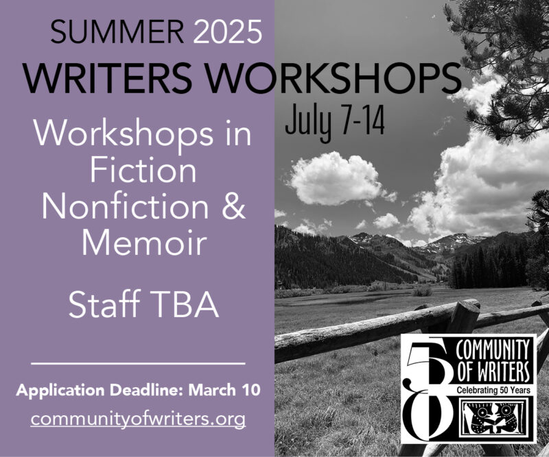 2025 Summer Writers in Fiction, Memoir and Narrative Nonfiction Community of Writers