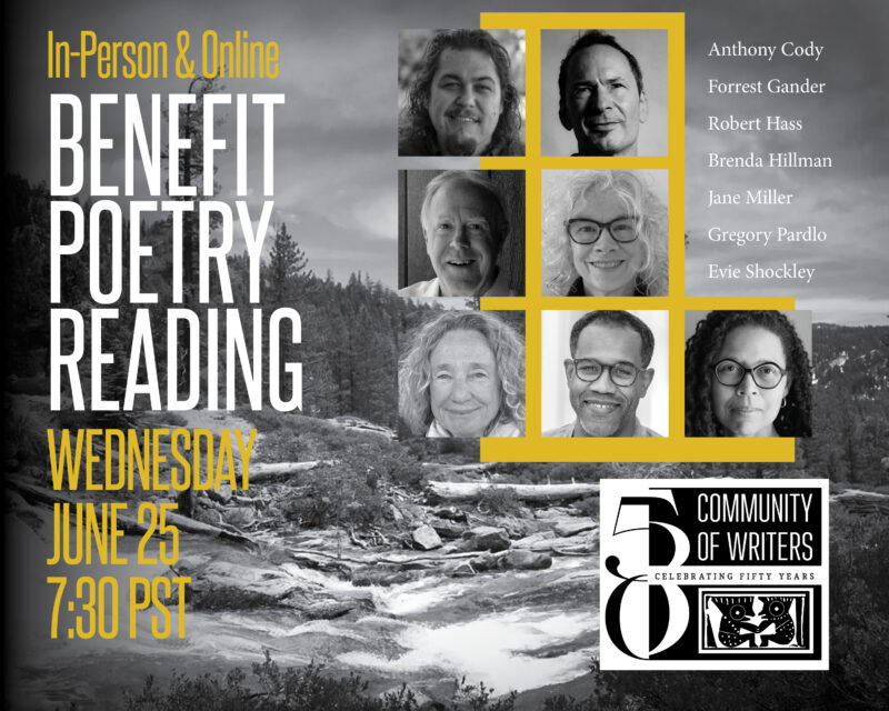 An image advertising a benefit poetry reading hosted by the community of writers featuring Robert Hass, Forrest Gander, Brenda Hillman, Gregory Pardlo, Evie Shockley, Jane Miller and Anthony Cody.Behind the images of the poets is a waterfall in Tahoe.